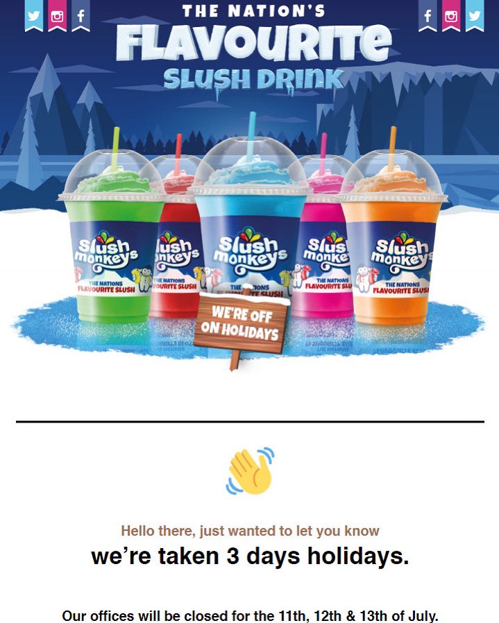 slushmonkeys's tweet photo. We’re taking a few days off. Any orders made between 11th &amp; 13th July will be processed on Thursday 14th July https://t.co/NL7fh32Gbh