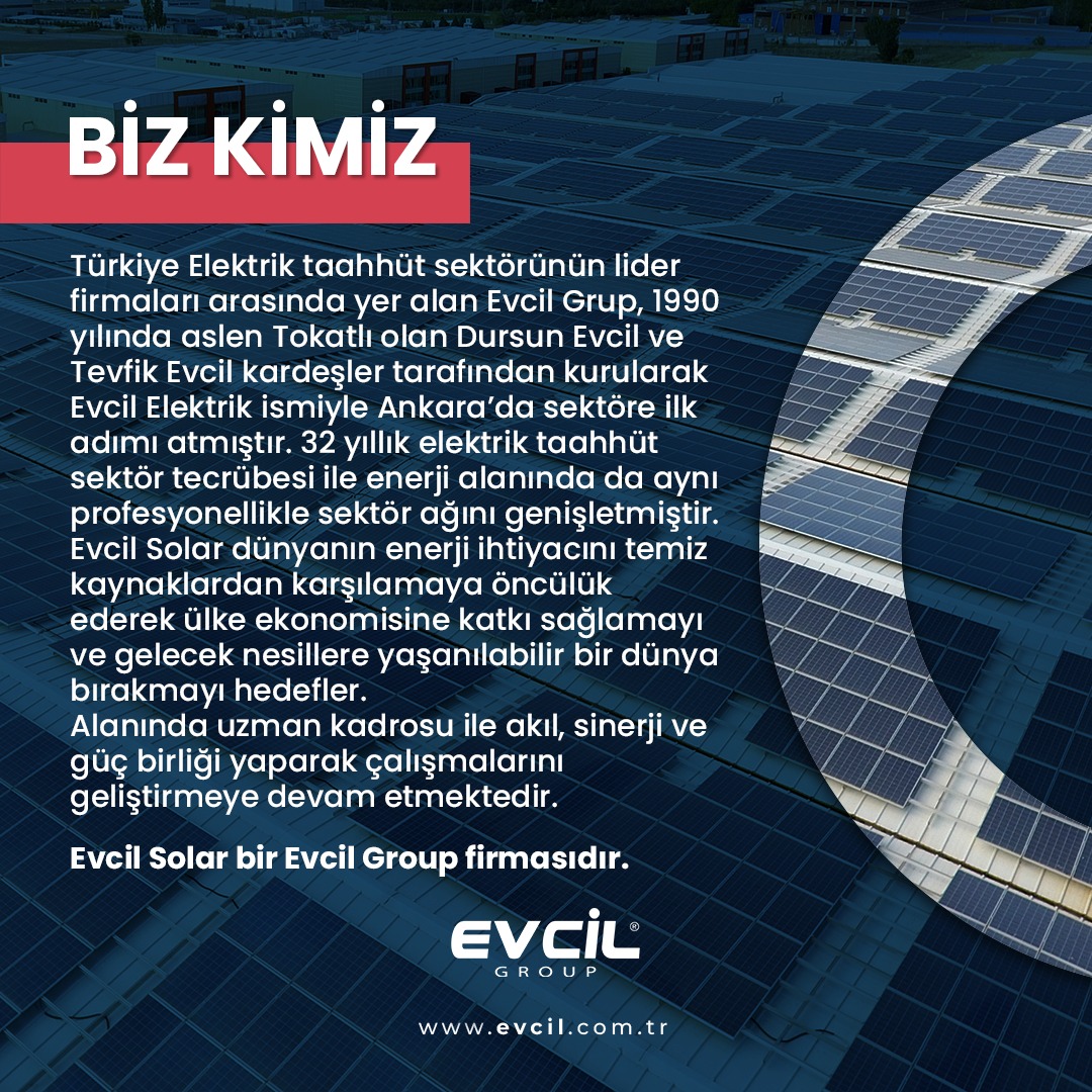 EvcilSolar's tweet image. Türkiye Elektrik taahhüt sektörünün lider firmaları arasında yer alan Evcil Grup, 1990 yılında aslen Tokatlı olan Dursun Evcil ve Tevfik Evcil kardeşler tarafından kurularak Evcil Elektrik ismiyle Ankara’da sektöre ilk adımı atmıştır.