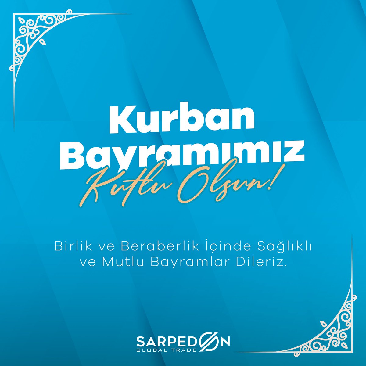 Birlik, beraberlik, saygı ve sevgi içinde kutlayacağımız bir bayram olması dileğiyle.
Kurban Bayramımız Kutlu Olsun!

#SarpedonGlobalTrade #KurbanBayramı #Bayram #Birlik #Beraberlik