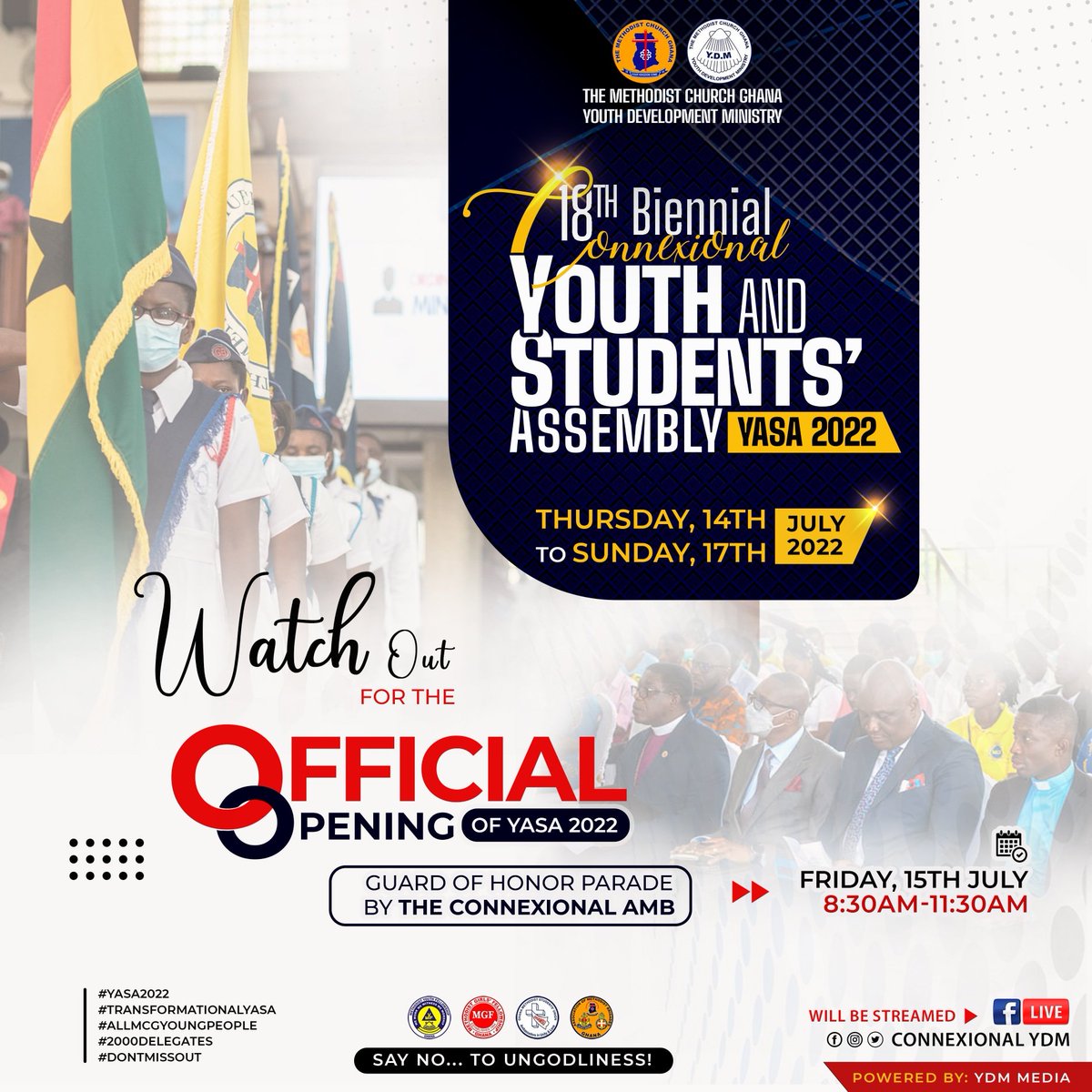Connexionalydm's tweet photo. Connexional  YASA 2022 Official  Opening 

Venue: Pentecost Convention Center,  Kasoa

Special Guest of Honour
His Excellency Alhaji  Dr. Mahamudu Bawumia 
(Vice President, Republic of Ghana)

Join us live on our Social Media handles

#MCG
#YDM
#YASA22 https://t.co/KNyEgNeERG