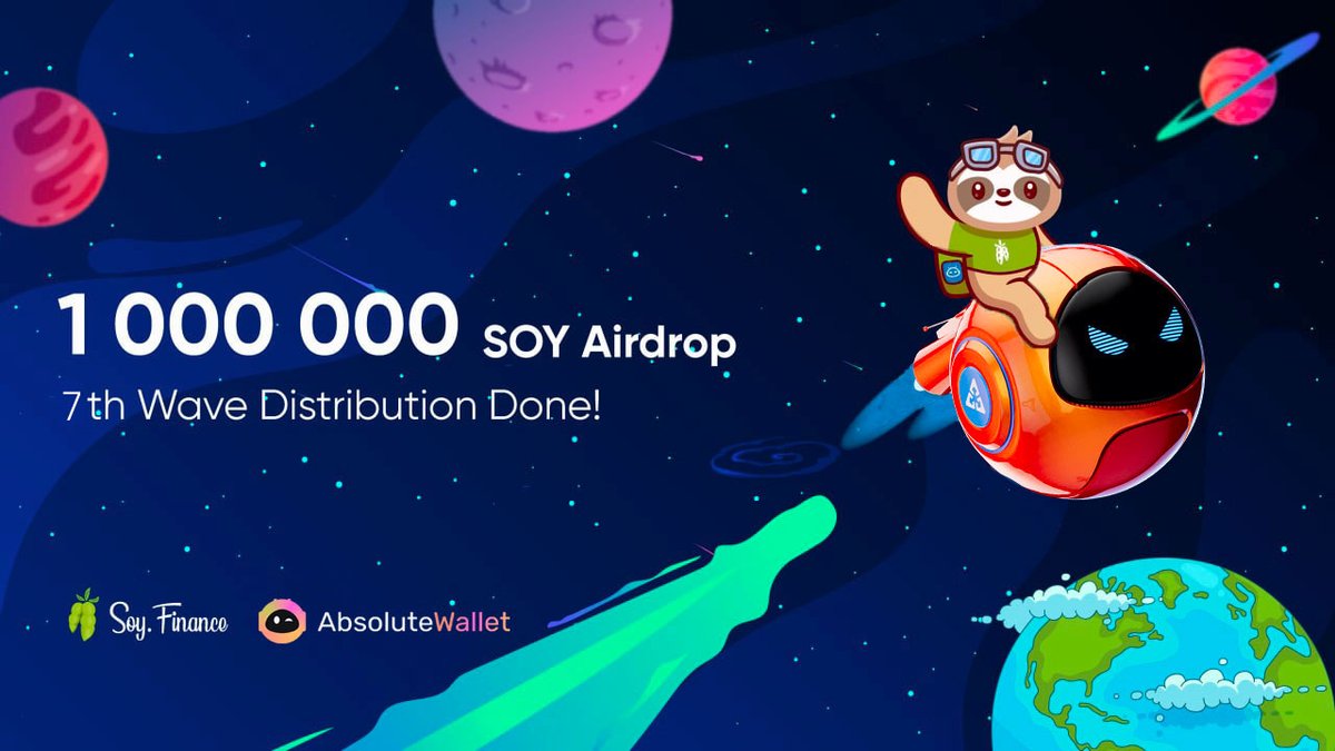 TheRealSloFi's tweet photo. 1 000 000 Soy Tokens Airdrop 🪂

We are happy to announce that the 7th distribution of our #Airdrop in partnership with @AbsoluteWallet went through successfully! 

100 000 $Soy tokens have been distributed to the community! 🪙

The next wave is scheduled for July 22! 🚀 https://t.co/wXtT5orpYO