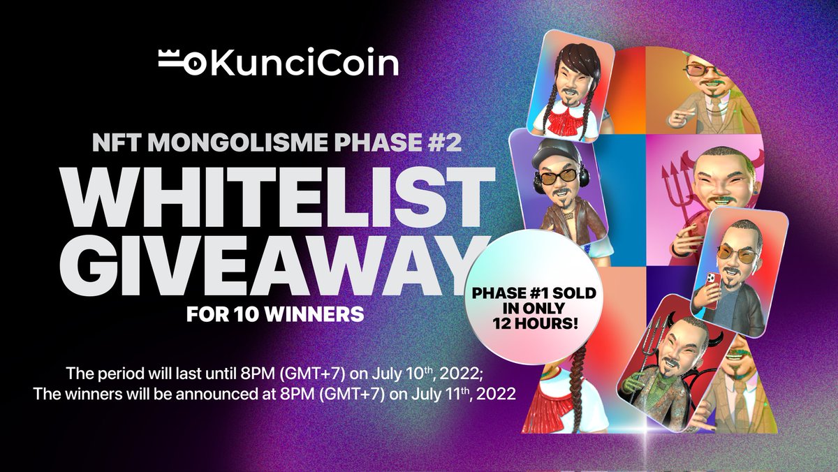 NFT MONGOLISME PHASE #2 WHITELIST GIVEAWAY‼️

Giveaway period: 8PM (GMT+7) on July 10th
The winners will be announced at 8PM (GMT+7) on July 11th

Rules:
1. Love &amp; Retweet this
2. Follow <a href="/kuncicoin_id/">KunciCoin Indonesia $KUNCI</a> <a href="/jokocryptoreal/">JC 🔑 KunciCoin</a> <a href="/kuncicoinglobal/">KunciCoin Global $KUNCI</a>
3. Reply "DONE #KunciCoin" &amp; mention 2 friends