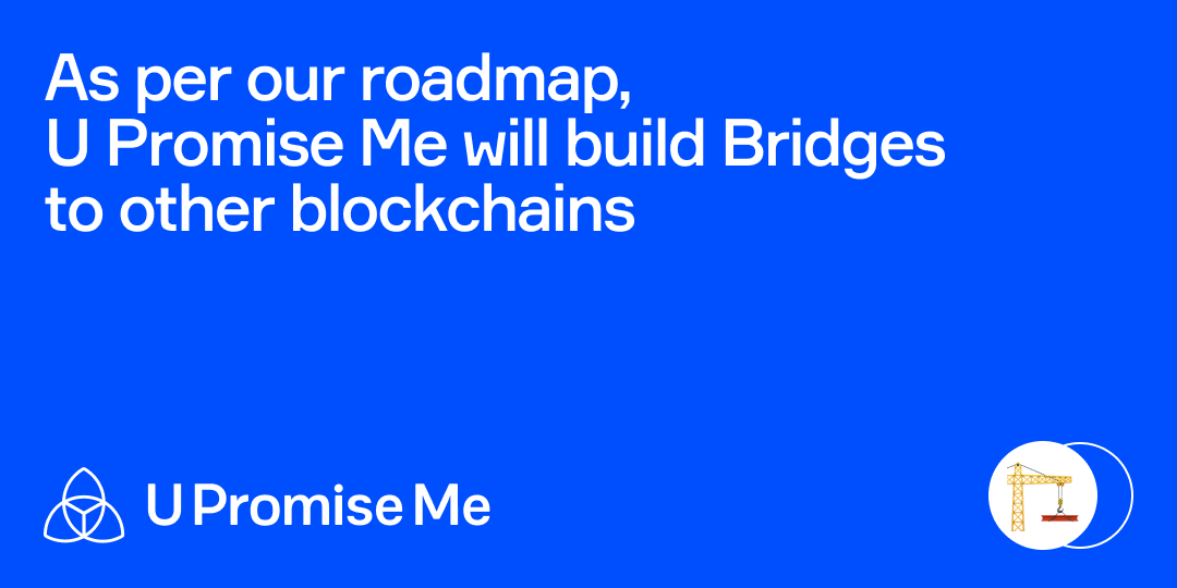 As per our roadmap, U Promise Me will build Bridges to other blockchains 🔛

An API will make our solution available to the public, developers, and to businesses that want to implement the capabilities of the system for their own needs  in the most comfortable way.

#tezos #xtz