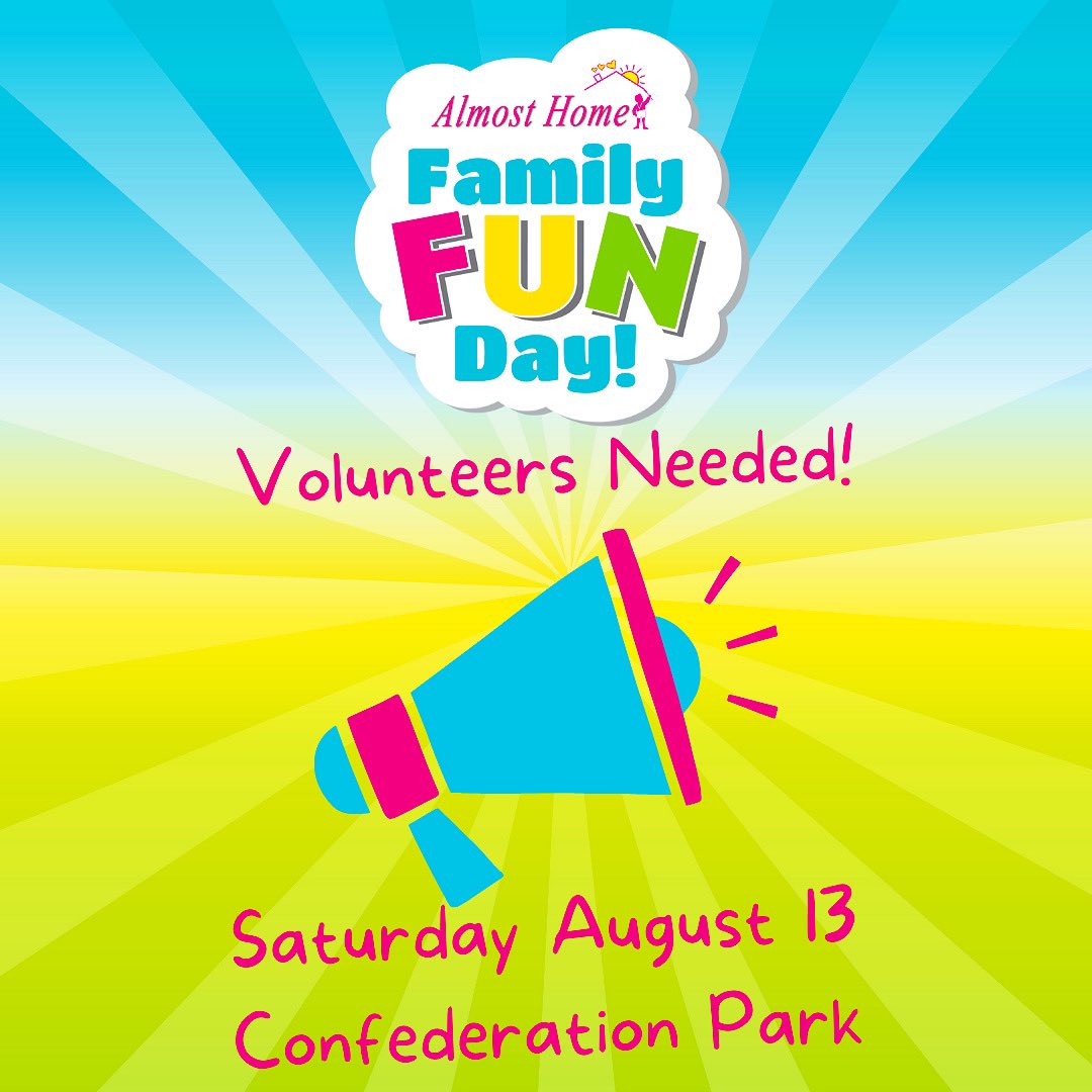 Volunteers needed for Almost Home’s Family Fun Day on August 13th. To register or for more info please email sam@almosthome.on.ca