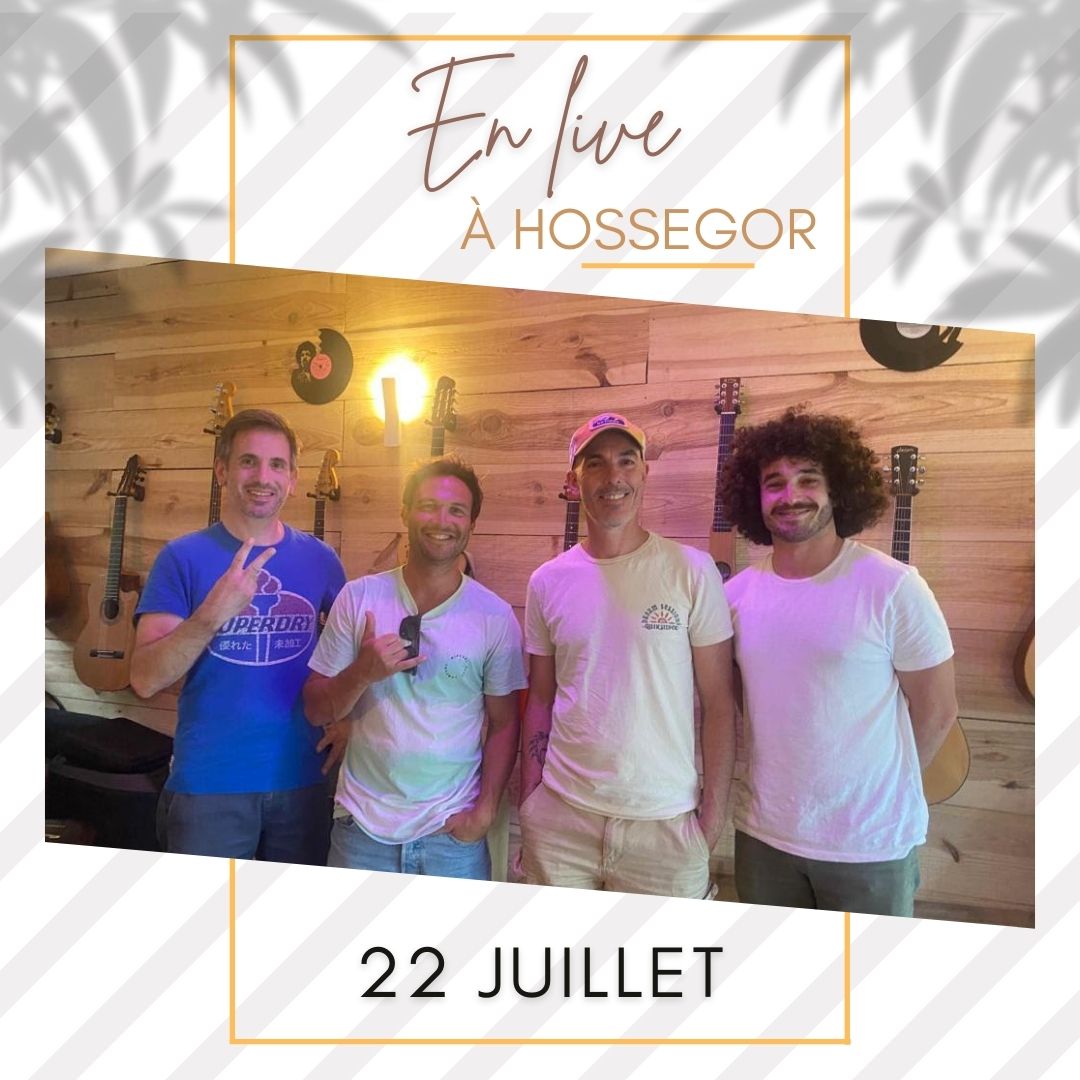 🤙RDV le 22 juillet à 21H30 Place des Landais à #Hossegor pour un #live en plein air ! 
Je serai accompagné de Thomas à la basse,  Christophe à la guitare et Clément à la batterie.