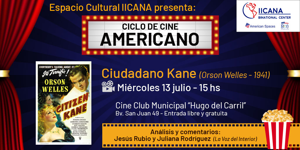 iicanacentro's tweet photo. Espacio Cultural IICANA te invita a disfrutar del “Ciclo de Cine Americano”, con la proyección de "Ciudadano Kane" (1941 - Orson Welles)🎬
📆Miércoles 13 de julio - 15 hs. en @cineclubmuni 
🍿Entrada libre y gratuita, sujeta a capacidad de sala (incluye snacks de obsequio) https://t.co/7vRhYxKy5v