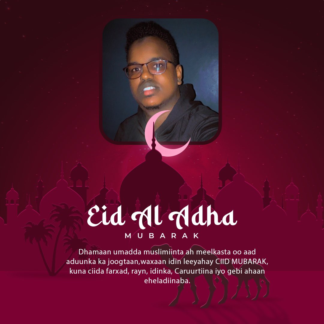 Adaxyare2012's tweet photo. #Ciidwanaagsan
Dhamaan umadda muslimiinta ah meelkasta oo aad aduunka ka joogtaan,waxaan idin leeyahay CIID MUBARAK, kuna ciida farxad, rayn, idinka, Caruurtiina iyo gebi ahaan eheladiinaba.

#EidulAdhaMubarak https://t.co/MkheTcBIXJ