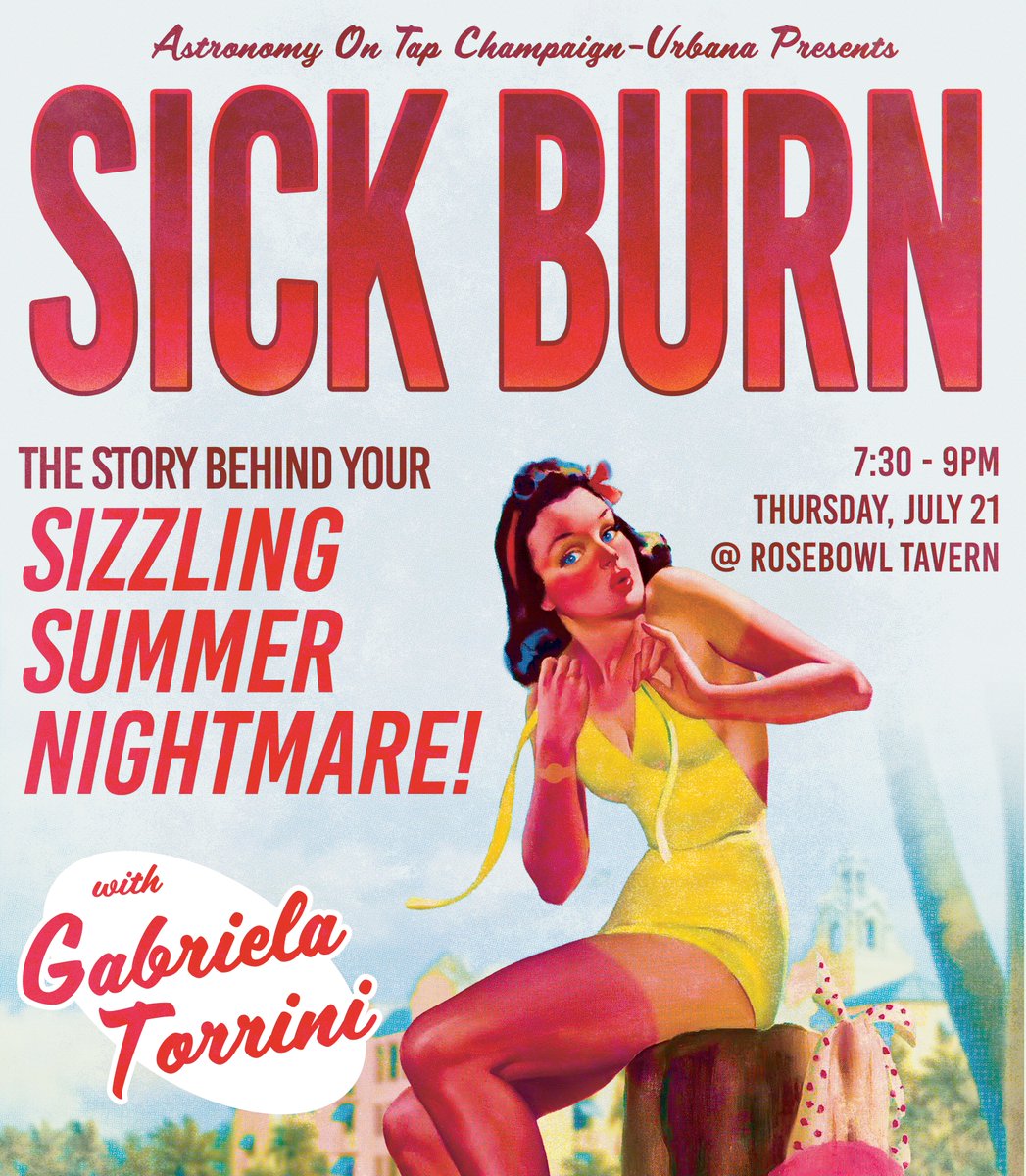 Join us at 7:30pm Thursday, 7/21 for this month's Astronomy on Tap at Rose Bowl Tavern! Graduate student Gabriela Torrini will talk about the science behind sunburns.
Poster design by local artist @CailynTalamonti