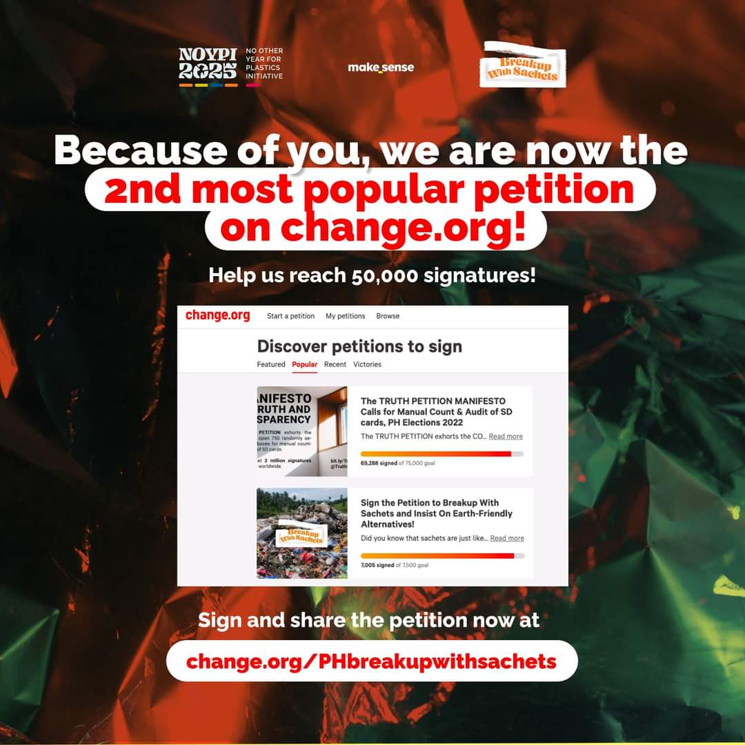 makesenseasia's tweet photo. 7,000+ Filipinos na ang willing makipag #BreakupWithSachets! 😱 We are also the 2nd MOST POPULAR PETITION on @Change.org! 🥳
Let's do what we can to reach 50,000 signatures by July 31. Sign the petition at 👉 https://t.co/XS7VvxMFp0
#SachetAway #NOYPI2025 #MakeSenseAsia https://t.co/o8DfJ976Fv