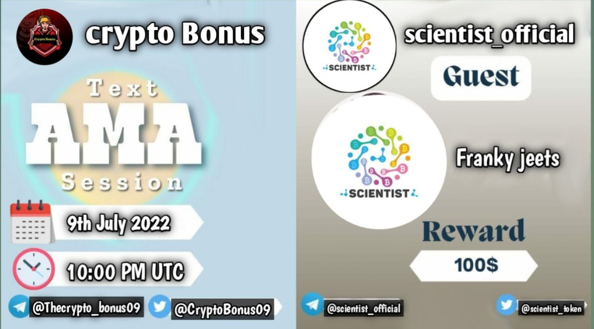 CryptoBonus09's tweet photo. 📢 We're thrilled to announce our next #AMA with @scientist_token on 9th July 2022, 10:00PM UTC

🔥Chat AMA

Reward Pool: 100$ 

📍 Venue: https://t.co/xyovqo9KqY

〽️ Rules:

✅ Follow @CryptoBonus09 &amp; @scientist_token
✅ Like Retweet &amp; Comment Your (5 Question Max) Tag 3 friends https://t.co/05Tu2Si8gH