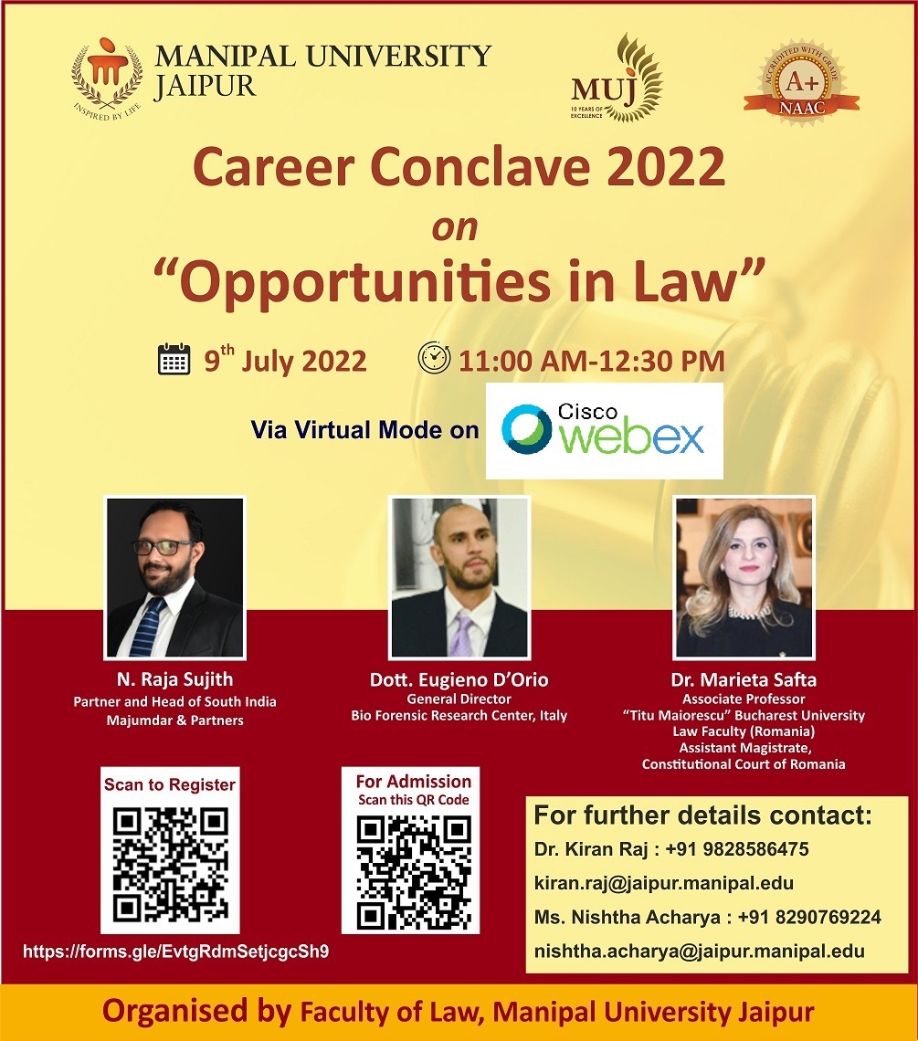Jaipur_Manipal's tweet photo. Faculty of Law, #MUJ, is organising a #CareerConclave 2022 on "Opportunities in #Law" via virtual mode.
Date: 9th July 2022
Time: 11:00 AM to 12:30 PM
#Registration Link: https://t.co/luHKSdKLGf
#OpportunitiesinLaw #Lawyer #Seminar #Conference #VirtualMode #FacultyofLaw https://t.co/iJymAGHmjF