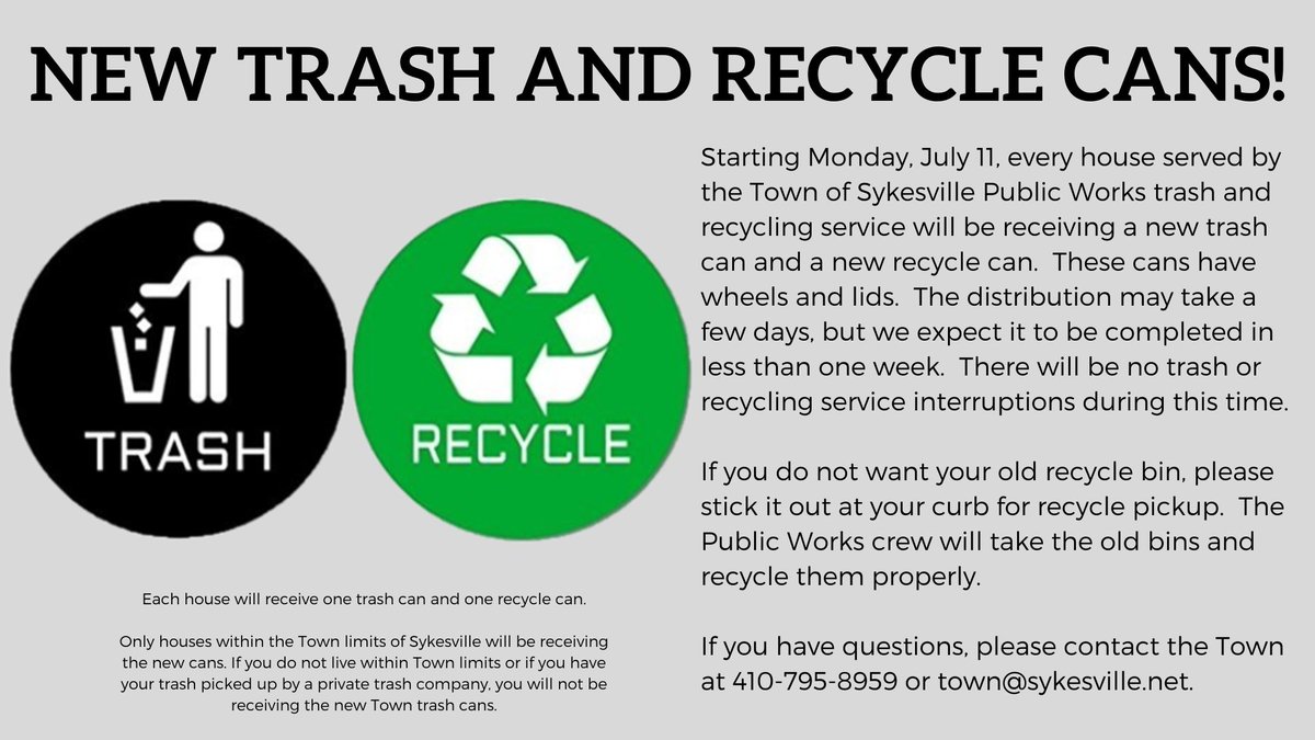 Town of Sykesville (@sykesville) on Twitter photo New trash and recycling cans!
Starting Monday, July 11, every house served by the Town of Sykesville Public Works trash and recycling service will be receiving a new trash can and recycle can.
If you have questions, please contact the Town at 410-795-8959 or town@sykesville.net New trash and recycling cans!
Starting Monday, July 11, every house served by the Town of Sykesville Public Works trash and recycling service will be receiving a new trash can and recycle can.
If you have questions, please contact the Town at 410-795-8959 or town@sykesville.net