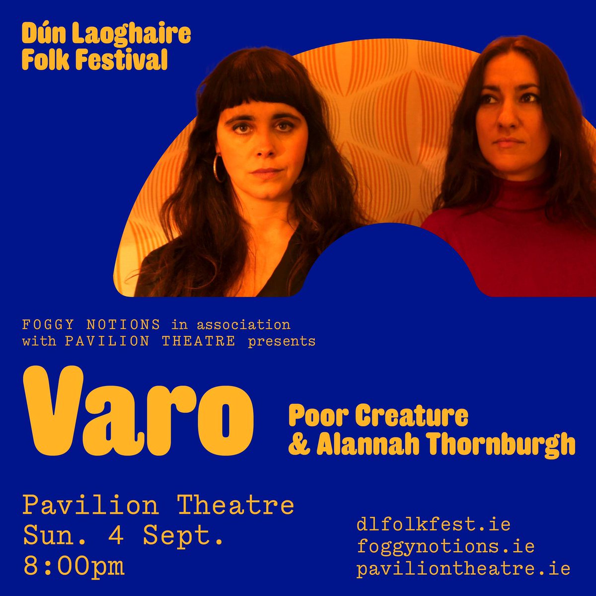 Varo (@varo_dublin) on Twitter photo Delighted to be playing the <a href="/PavilionTheatre/">Pavilion Theatre</a> as part of Dún Laoghaire Folk Festival on September 4th with special guests Poor Creature and <a href="/alannahharp/">Alannah Thornburgh</a> .
Tickets on sale now all thanks to <a href="/foggynotions/">Foggy Notions</a>
…iontheatre-tickets.paviliontheatre.ie...
xx Delighted to be playing the <a href="/PavilionTheatre/">Pavilion Theatre</a> as part of Dún Laoghaire Folk Festival on September 4th with special guests Poor Creature and <a href="/alannahharp/">Alannah Thornburgh</a> .
Tickets on sale now all thanks to <a href="/foggynotions/">Foggy Notions</a>
…iontheatre-tickets.paviliontheatre.ie...
xx