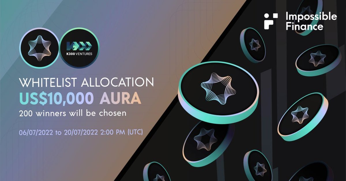 🎉🎉$10,000 GIVEAWAY event with #K300 x <a href="/AuraNetworkHQ/">Aura Network</a> to celebrate the upcoming IDO on <a href="/impossible_/"></a>

🔥Join now: gleam.io/uxcec/impossib…

🛎Input "K300AURAIDIAIF06" for special key

⏰ Time: 21h UTC+7, 06/07/2022  - 20/07/2022
🎁 Prizes: 200 slots in Whitelist IDO of $AURA