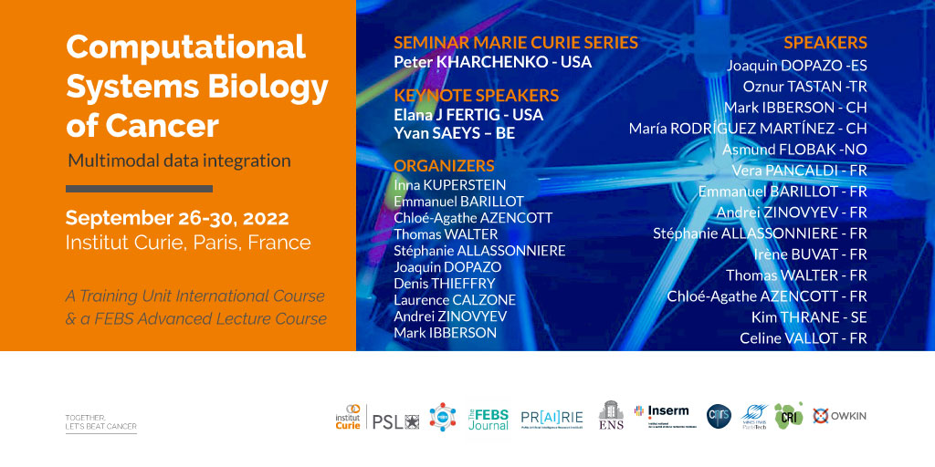 institut_curie's tweet photo. Extended registration deadline for the Computational Systems Biology of Cancer course which will take place on September 26th - 30th! It will focus on multimodal data integration. @FEBSnews #SysBioCancer2022

Don't miss it! Apply until July 30th:
 👉https://t.co/K8EwnmFqiu https://t.co/kaOj1LmxAP