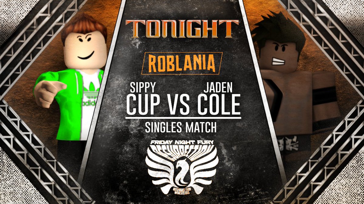 RESURRECTION Wrestling // TONIGHT 

SINGLES MATCH - SIPPY CUP VS JADEN COLE

This might be THE GREATEST MATCH in history. The GOAT, <a href="/SCup2010/">sippy</a> takes on the LEGEND, <a href="/RblxCole/">Jaden Cole</a>!

This is sure to be an all-time classic. 

#ResurrectionRW