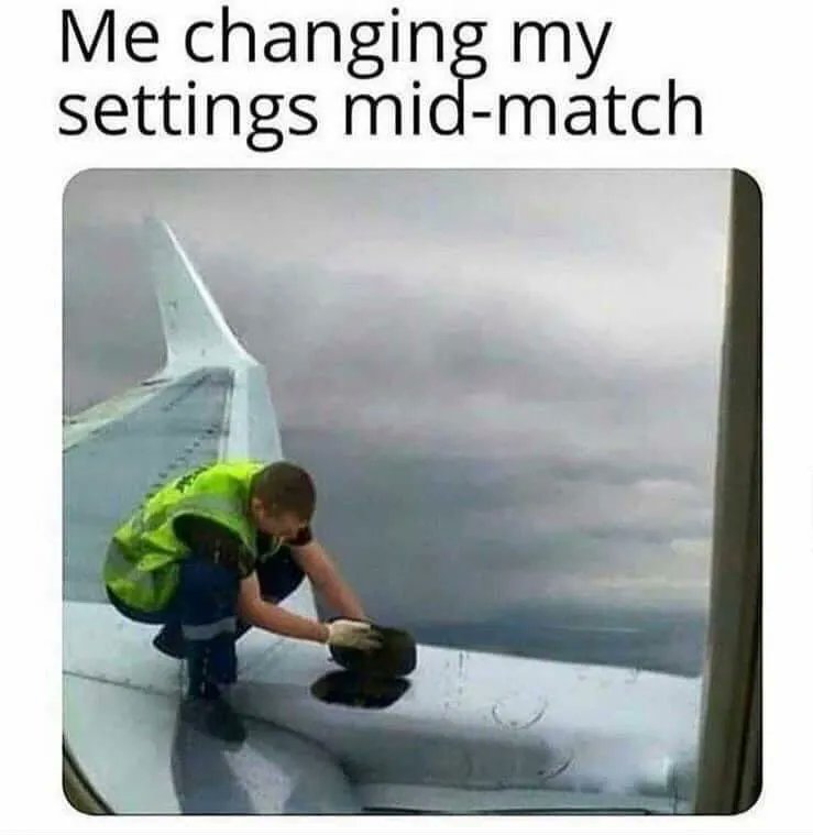 Not quite as dangerous, but it’s close. #settings #danger #onlinegaming #pcgaming #gamingmemes #gamememes #game #gaming #humor #funny #videogames #mobile #smartphone #gamemine