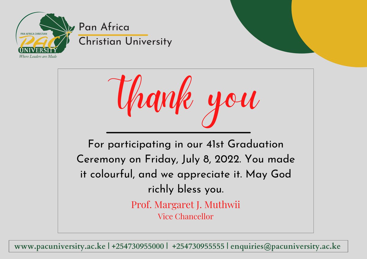 PACUniversityKE's tweet photo. Thank you for joining us in celebrating the Class of 2022. May God richly bless you.
#PAC41stGraduation #PACGraduation2022 https://t.co/6AwrKkVPcT