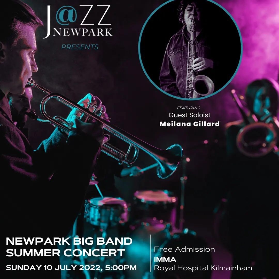 arrowentirl's tweet photo. In association with IMMA 
Jazz at Newpark presents 
Newpark Big Band Summer Concert 🎷🥁🎤

Come and join us for this free concert, set in the stunning backdrop of the Irish Museum of Modern Art.

📌 IMMA, Royal Hospital Kilmainham
📅 Sunday 10th July
🕢 5:00pm
🎫 Free Admission https://t.co/ozTSvHTaVw
