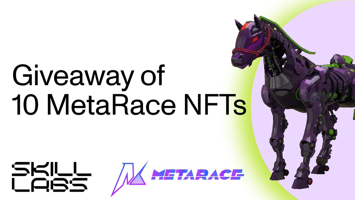 #SkillLabs giveaway — 10 MetaRace NFTs 🔥

Happy Friday, friends 👋

Skill Labs and our partners MetaRace launching a new contest where you have a chance to win #NFTs or $BUSD 💰😱

Hop in and wiiiiin 🚀🚀🚀
👉 gleam.io/7ZRsC/metarace

$SKG
