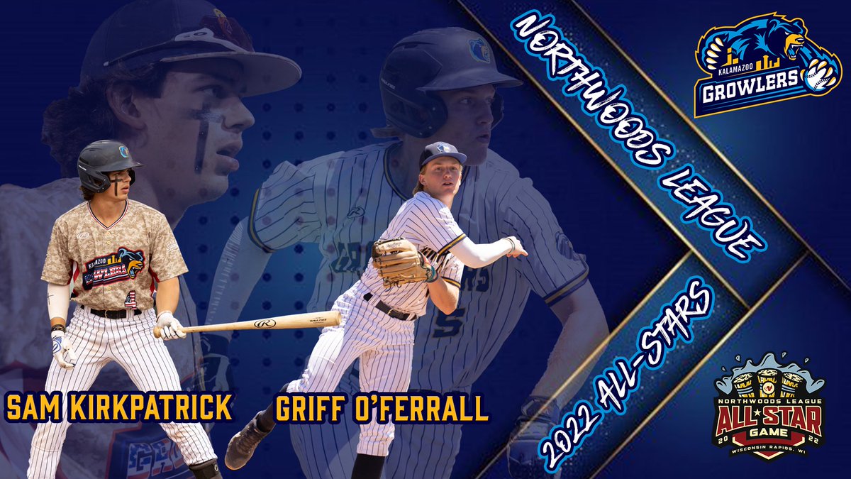 Congrats to <a href="/sam_kirk20/">Sam Kirkpatrick</a> and <a href="/Griff_OFerrall/">Griff O'Ferrall</a> on being named 2022 <a href="/NWLbaseball/">Northwoods League Baseball</a> All-Stars! #rollgrowl