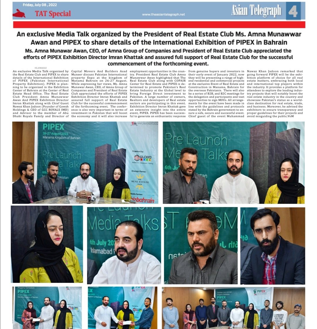Asian_Telegraph's tweet photo. An exclusive Media Talk organised by @RealEstateClub & #PIPEX to share details of Intl Exhibition of PIPEX( Pakistan International Property Exhibition ) planning to be organised in Exhibition Center of #Bahrain in Center of #RealEstate Head Office.
@LandsExp @AmnaAwanAMGroup https://t.co/enAj4mpZES