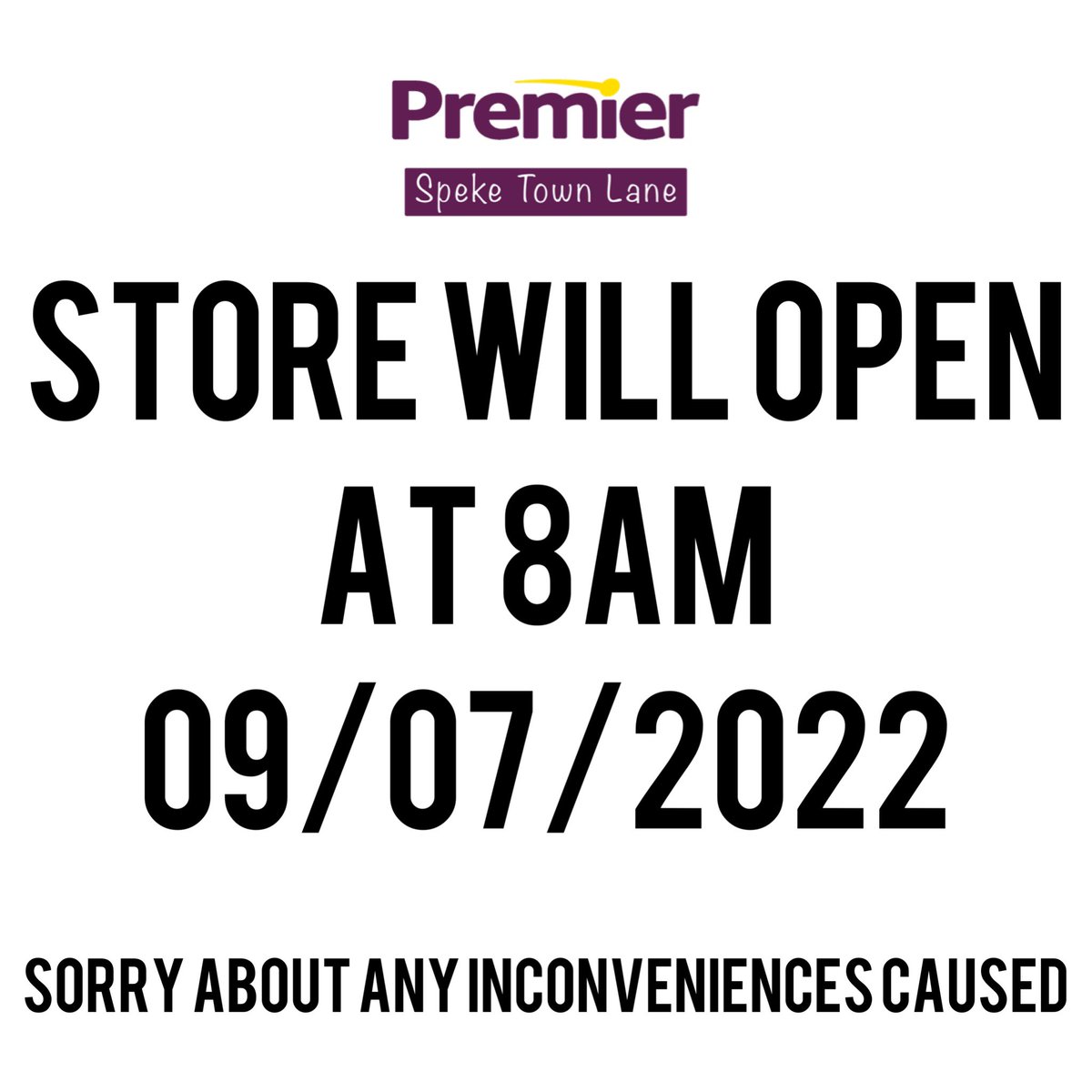 The store will open at 8am tomorrow only instead of 7am, sorry about any inconveniences caused