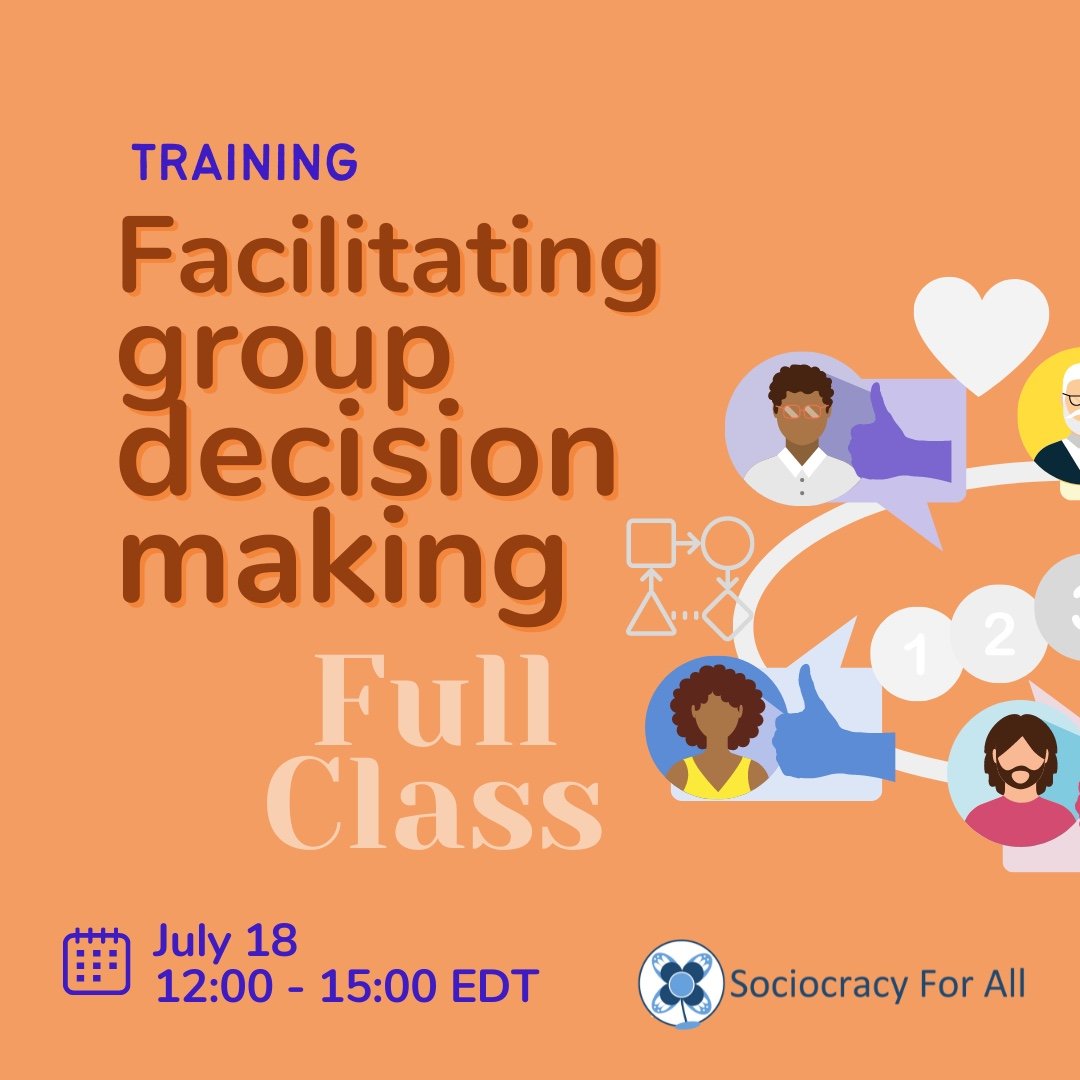 Sociocracy4All's tweet photo. Deep dive in group decision making by consent!
Register: https://t.co/4d0fn1KSwk
#decisions #inclusion #socialchange #leadership #futureleaders #takeresponsability #change #community https://t.co/lsCemBmYuY