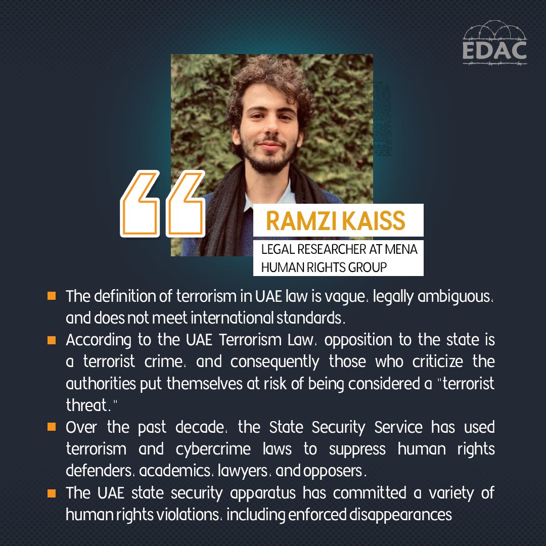 EDAC_EN's tweet photo. Vague laws, including the #AntiTerrorismLaw, make opposing the state a terrorist crime! This reality in the UAE has freed the hand of the #StateSecurityService against activists and defenders of #HumanRights, according to legal researcher @kaiss_ramzi. https://t.co/Hg4VQa33AQ