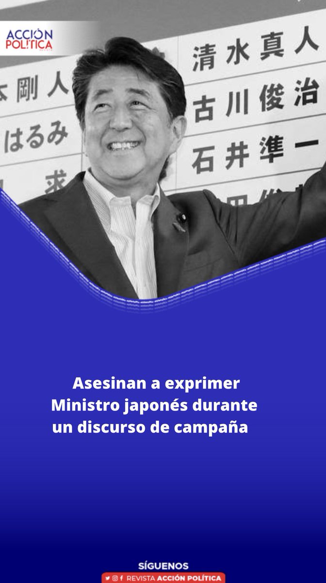 Exprimer ministro japonés no sobrevivió dos impactos con arma de fuego durante un evento de campaña.