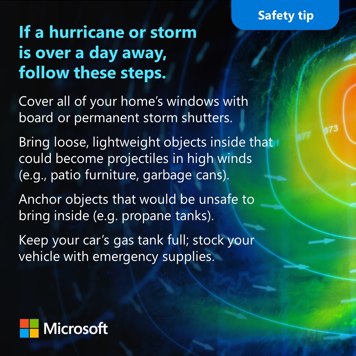 #SafetyTip | If a hurricane or storm is over a day away, follow these steps.