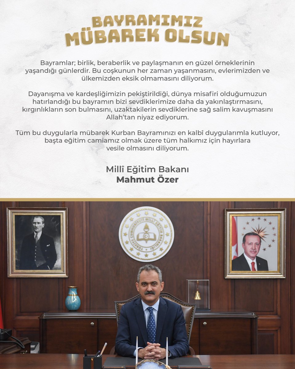 tcmeb's tweet photo. Bakanımız Mahmut Özer'in Kurban Bayramı Mesajı

''Kurban Bayramınızı en kalbî duygularımla kutluyor, başta eğitim camiamız olmak üzere tüm halkımız için hayırlara vesile olmasını diliyorum'' https://t.co/QCbcvzikud