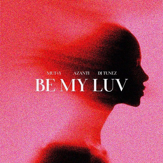 #NowTrending📈 @Mutaylegendury x @azanti_fsn x @DJ_TUNEZ — “Be My Luv” LISTEN: amack.it/bemyluv