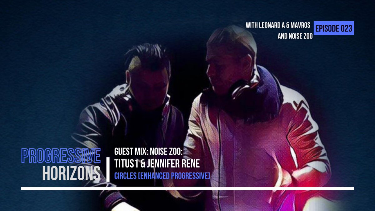 5. GUEST MIX: Titus1 and <a href="/JenReneMusic/">Jennifer Rene</a> 'Circles' 
<a href="/Enhanced_Music/">Enhanced Music</a> 

youtu.be/Sdjue-Gg9Wo
#TranceFamily #Trance #ProgressiveHorizons #edm