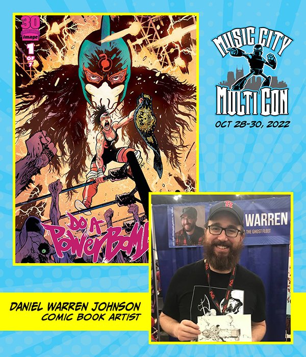 Comic artist Daniel Warren Johnson will be joining us at Music City Multi Con, October 28-30, 2022 in Lebanon, TN
Daniel Warren Johnson is a Chicago-based comic artist and illustrator.  Get ready for DO A POWERBOMB!
musiccitymulticon.com/guests/#Daniel… #comics #nashville #comicartist