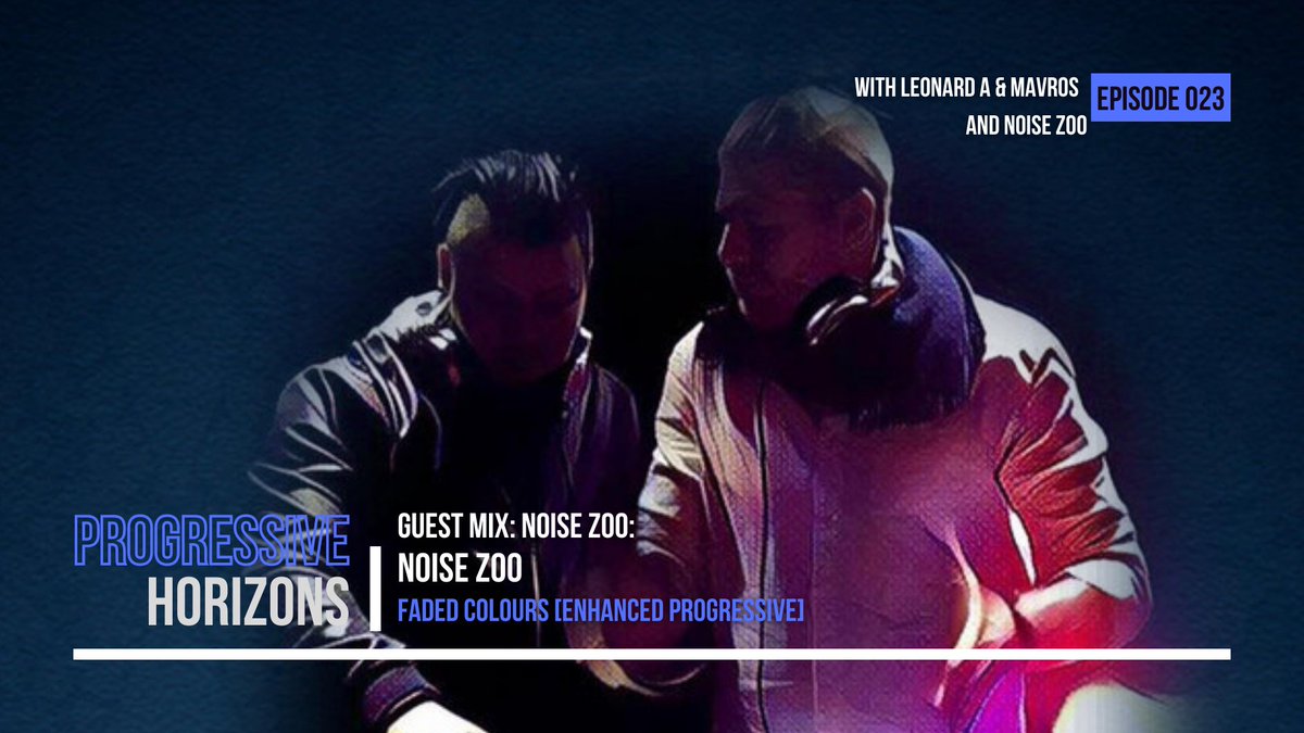 6. GUEST MIX: Duo <a href="/noisezoomusic/">Noise Zoo</a>  guest mixers are arrived with 'Faded Colours' <a href="/Enhanced_Music/">Enhanced Music</a> 

youtu.be/Sdjue-Gg9Wo
#TranceFamily #Trance #ProgressiveHorizons #edm
