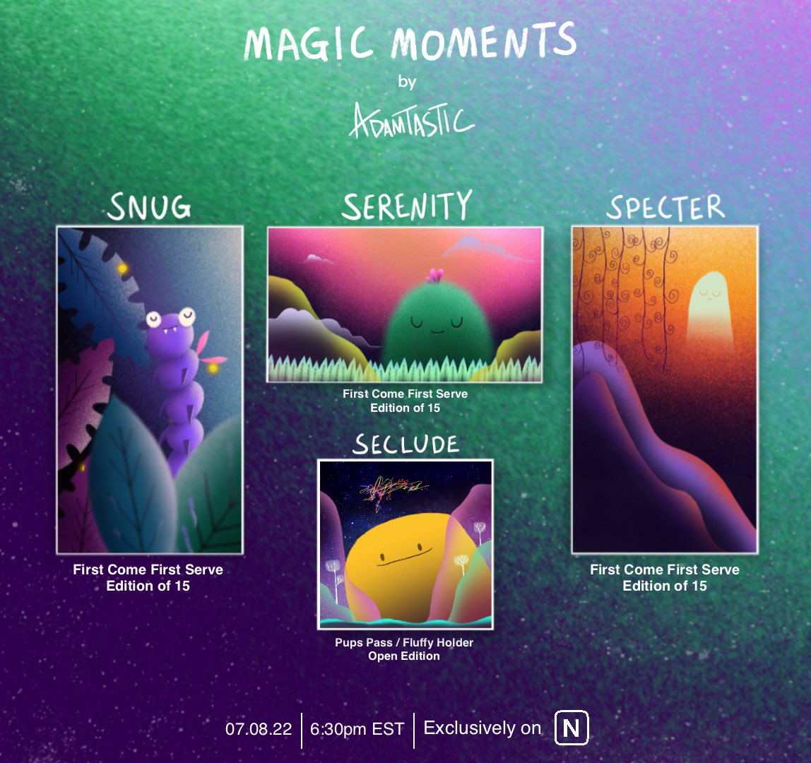 ✨TODAY!✨
New work “Magic Moments”
drops on <a href="/niftygateway/">Nifty Gateway Studio</a>!
3:30pm pst/6:30pm est

3 pieces - First Come First Serve💛 
Limited to 15 editions ea.
bit.ly/3bZPQy9

1 gated OE (need <a href="/themadpups/">The Mad Pups</a> Pass or <a href="/FluffyGoodness/">Fluffy Goodness by Adamtastic! 🐤</a> collectible) 
🚨2 hr window!🚨
bit.ly/3OVm5gy