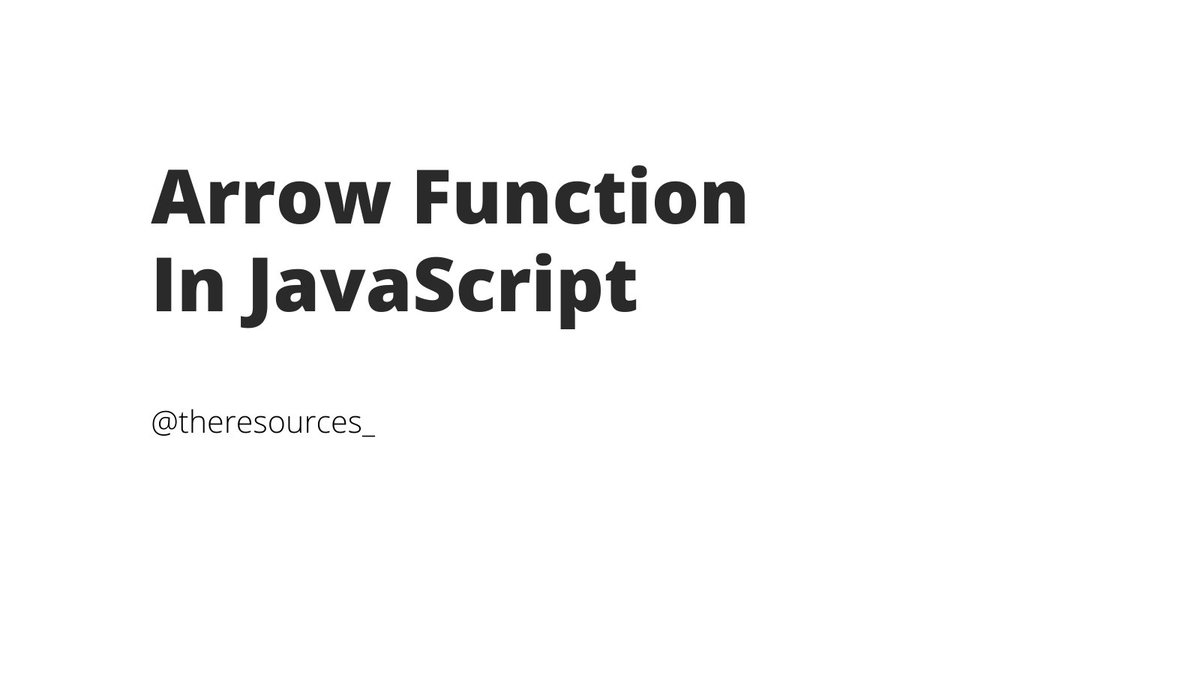 theresources_'s tweet photo. Let's Know About Arrow Function in JavaScript.
Let’s understand the first normal function (Function declaration) and Function expression.
#javascript #javascript30 #theresources https://t.co/9CSrXah2Z4