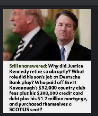 Inquiry into #GOPTaxScam has to include an answer as to who paid for a SCOTUS seat for Kavanaugh?