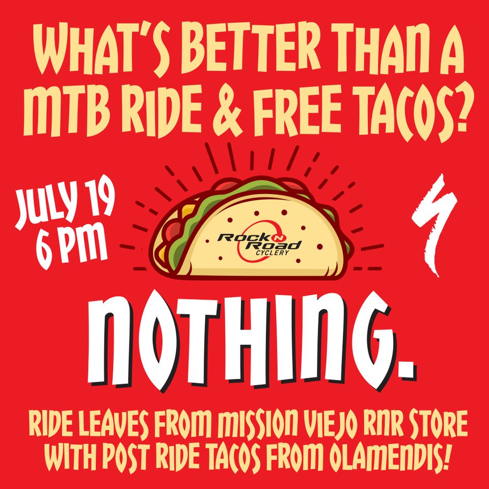 RockNRoad's tweet photo. Mark your calendars for July 19th!
#tacotuesday
#missionviejo
#rocknroadcyclery
#rocknroad
#bicycles
#wearespecialized
#nothingbetterthantacosandbikes https://t.co/YbjMXH2ZJt