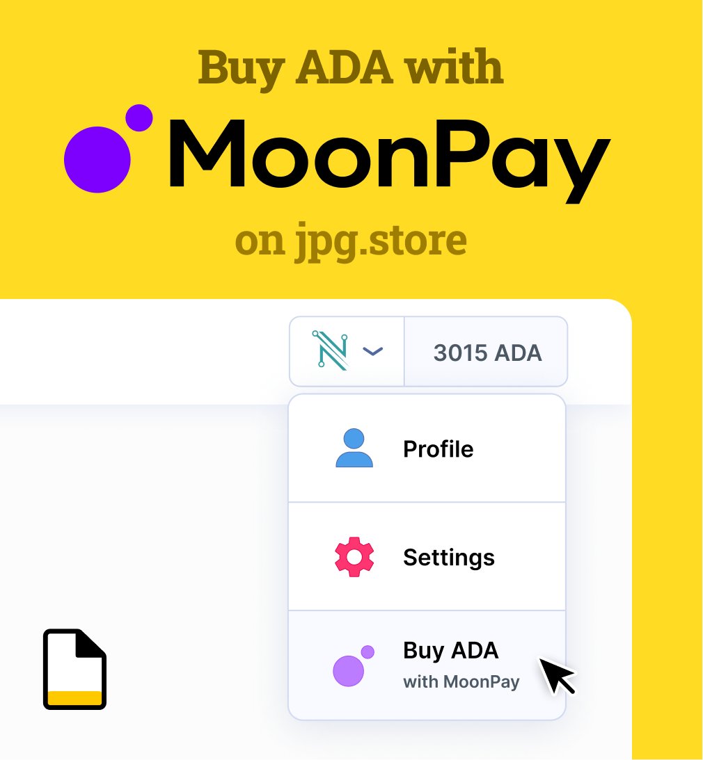 🛒 NEW FEATURE 🛒

We are integrating with <a href="/moonpay/">MoonPay 🟣</a>! 🔮

Ever needed that extra ADA to buy the NFT you want? No longer an issue 🤑 You will now be able to buy $ADA directly on JPG Store!

Just select the amount, buy with a credit card and the ADA will land in your wallet ✅