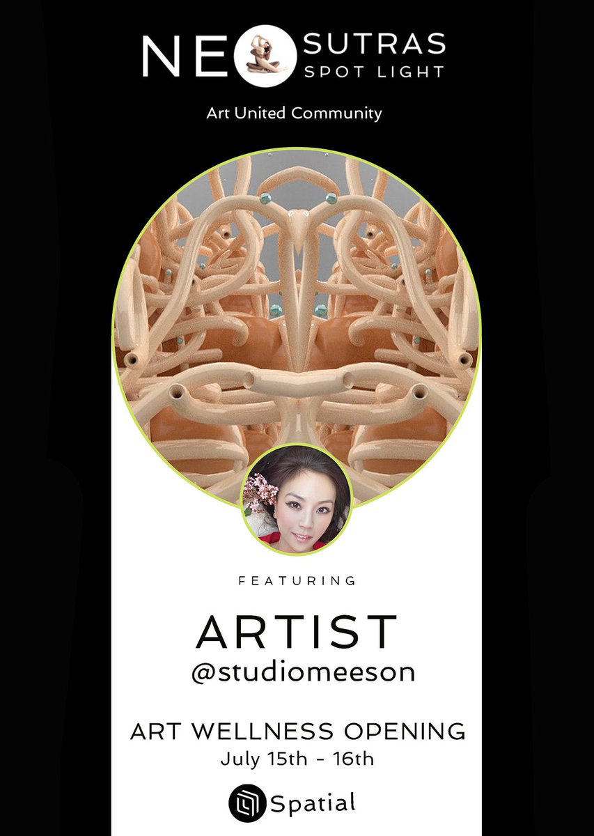 Save the date! 

NAW Neosutras Art Wellness opening!

July 15th - 16th First Web3 Art Wellness on <a href="/spatialxr/">❗DO NOT USE❗ Now @Spatial_io 🎉</a>! 

Opening with over 30 fabulous artists!

Featuring: <a href="/studiomeeson/">Studio Meeson</a> 

For Sponsors Opportunities DM <a href="/neosutras/">NeoSutras / Pola Rubis</a> &amp; <a href="/Vans_Cmkro/">Vans_Cmkro | WIT | MoonMars | Vanessa Camacaro</a> 

Free tickets: ⬇️

eventbrite.com/e/neosutras-ar…