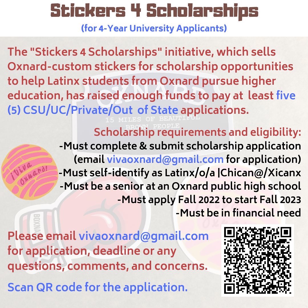 Attention HS seniors who attend Oxnard public schools. If you are applying to 4-year universities this upcoming year, PLEASE apply to our Viva Oxnard scholarship. We will pay for 1 (one) of your university applications. Your “dream” school. Your “reach” school. ANY school.