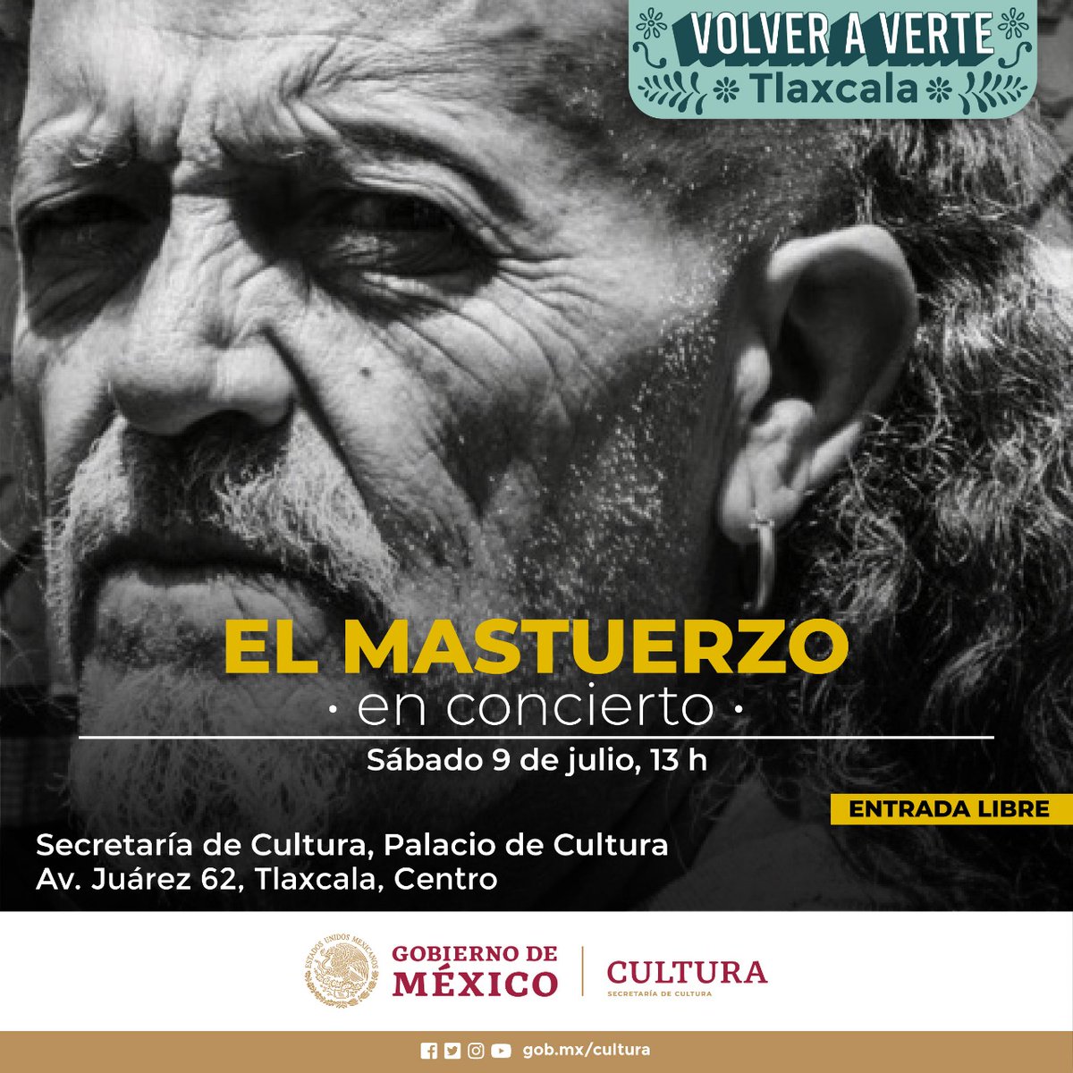 #Tlaxcala 🎶

Queremos #VolverAVerte en el concierto de El Mastuerzo 🎤

¡Te esperamos en el Palacio de Cultura! 

📍 Avenida Juárez 62, Tlaxcala Centro
🗓️ Sábado 09 de julio
⏰ 13 h
🎟 Entrada libre

#MéxicoEsCultura