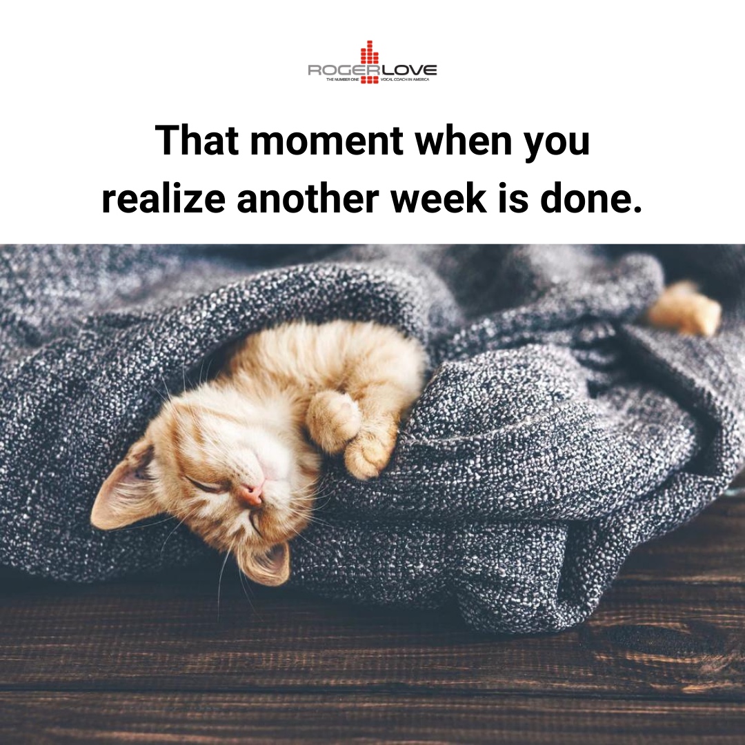 RogerLove1's tweet photo. We did it! We've made it to the end of the week! 
Take time to relax and take care of your voice, body, and mind. 

#vocalcoach #vocalhealth #weekendvibes https://t.co/6bhPNRdqfw