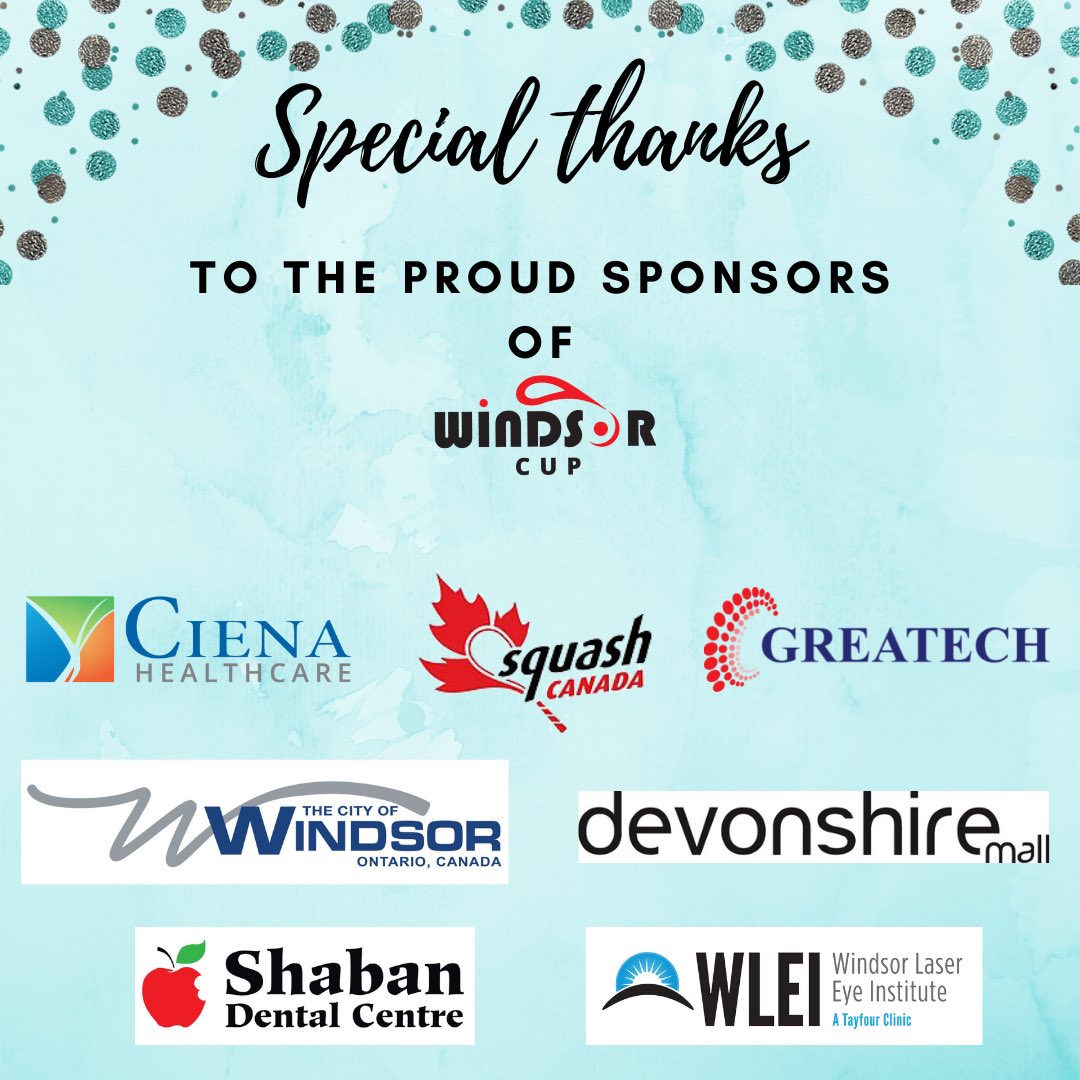 windsorcup1's tweet photo. We are proud to present our esteemed sponsors of #windsorcup2022. Expressing our deepest gratitude to these key people for being a significant part of this event. @squashcanada @devonshiremall @cityofwindsor #cienahealthcare #greatech #windsorlasereyeinstitute #shabandentalcare https://t.co/9WXwlInOVe