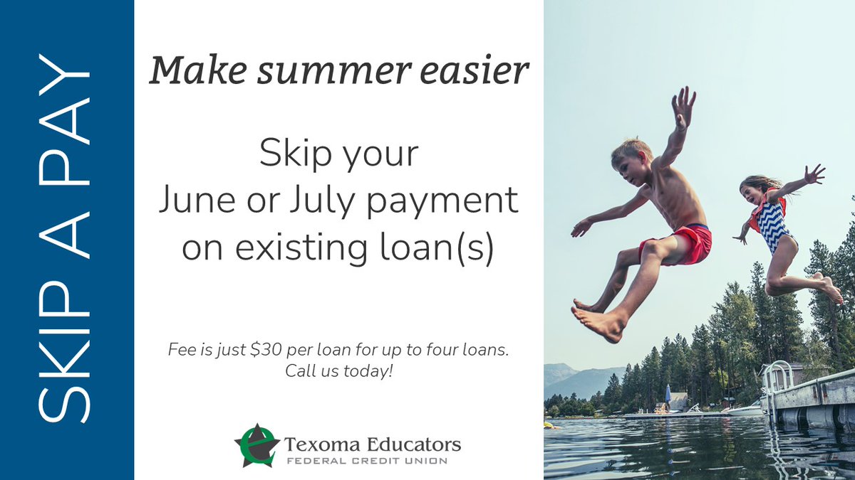 You still have time! Contact us to skip your July payment on existing loans.