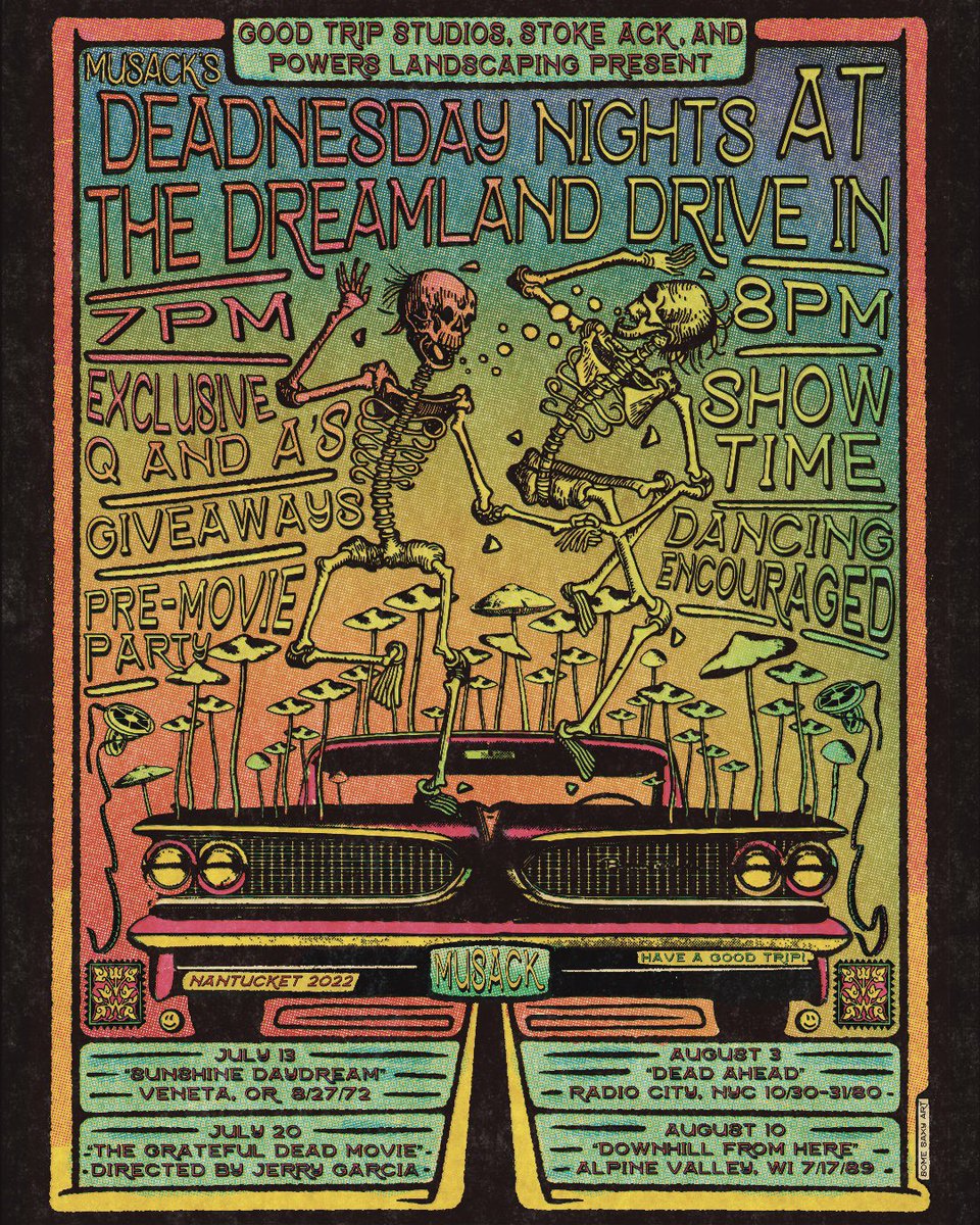 East Coast Deadheads! 💀 

Good Trip Studios presents: Deadnesday Nights at The Drive-in

In Nantucket @ackdreamland 🎥 
To Benefit <a href="/MusackRocks/">Musack</a> 🎶
Hosted by <a href="/Donick/">Donick</a> 🍄 
Poster by @somesaxyart 🙏
Shirt by @humbles_tm 🌈

musack.org  ❤️🎶❤️