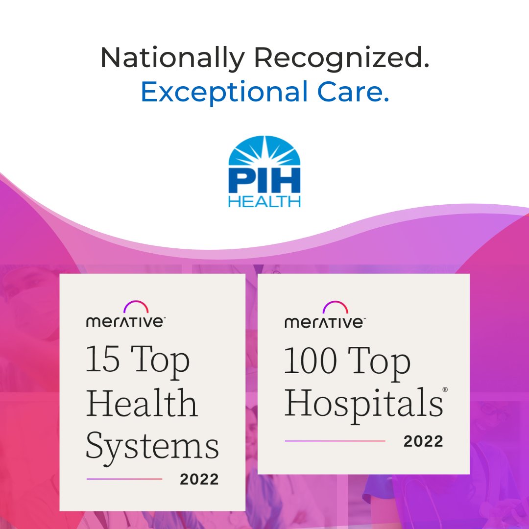 PIHHealth's tweet photo. PIH Health is honored to be named among the #15TopHealthSystems as recognized by #Fortune and #Merative. PIH Health Whitter Hospital was also recognized as one of the #100TopHospitals in the nation. https://t.co/OOl5nbIqW3 https://t.co/WrspENivx9