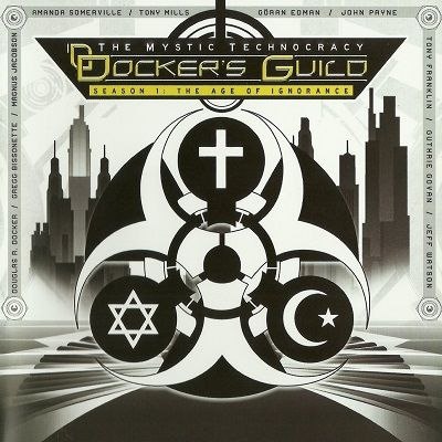 cocujazz's tweet photo. La banda Docker's Guild, liderada por el músico Donald Docker, publica el álbum titulado "The Mystic Technocracy Season 1: The Age of Ignorance", el 15 de junio de 2012 a través del sello Lion Music.

#DockersGuild

https://t.co/mIYQ5eg3vK https://t.co/9Af6OsodVP